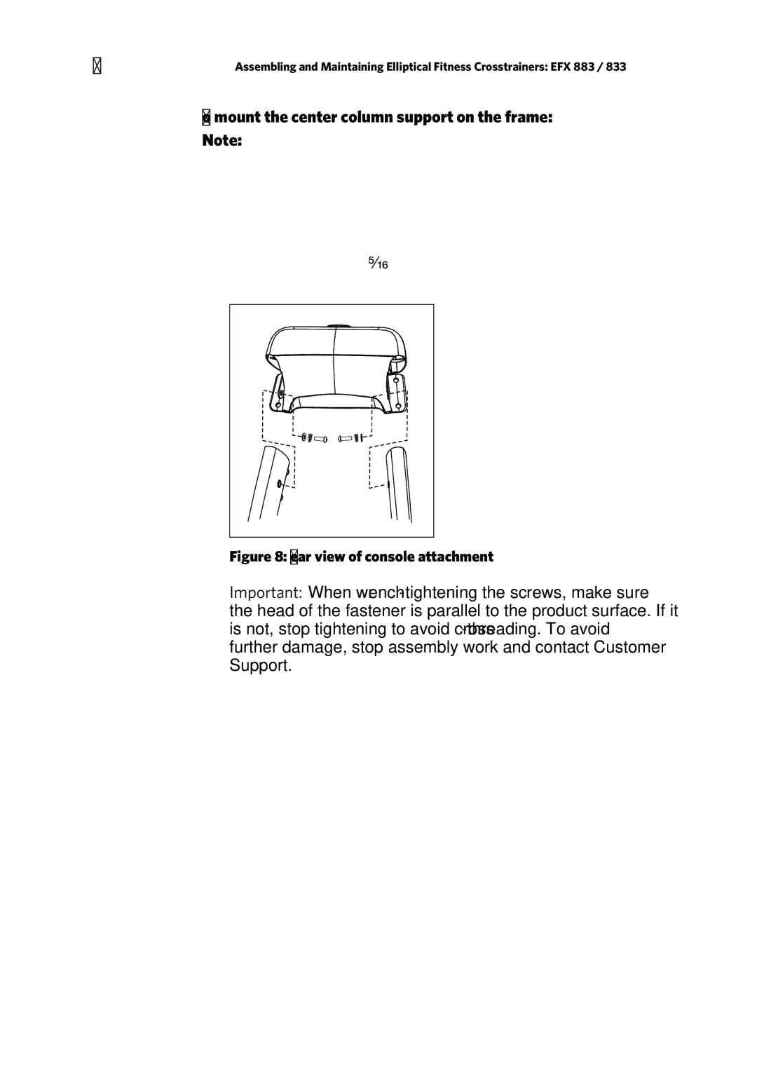 Precor P80 manual To mount the center column support on the frame, Rear view of console attachment 