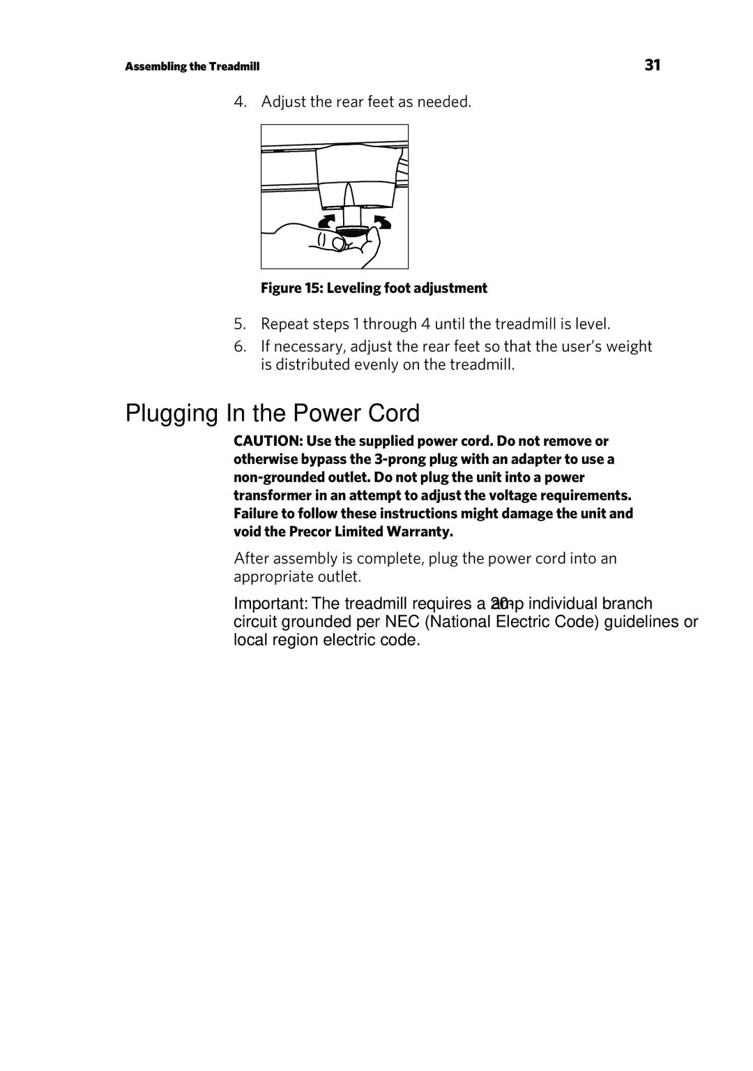 Precor P80 manual Plugging In the Power Cord, Leveling foot adjustment 