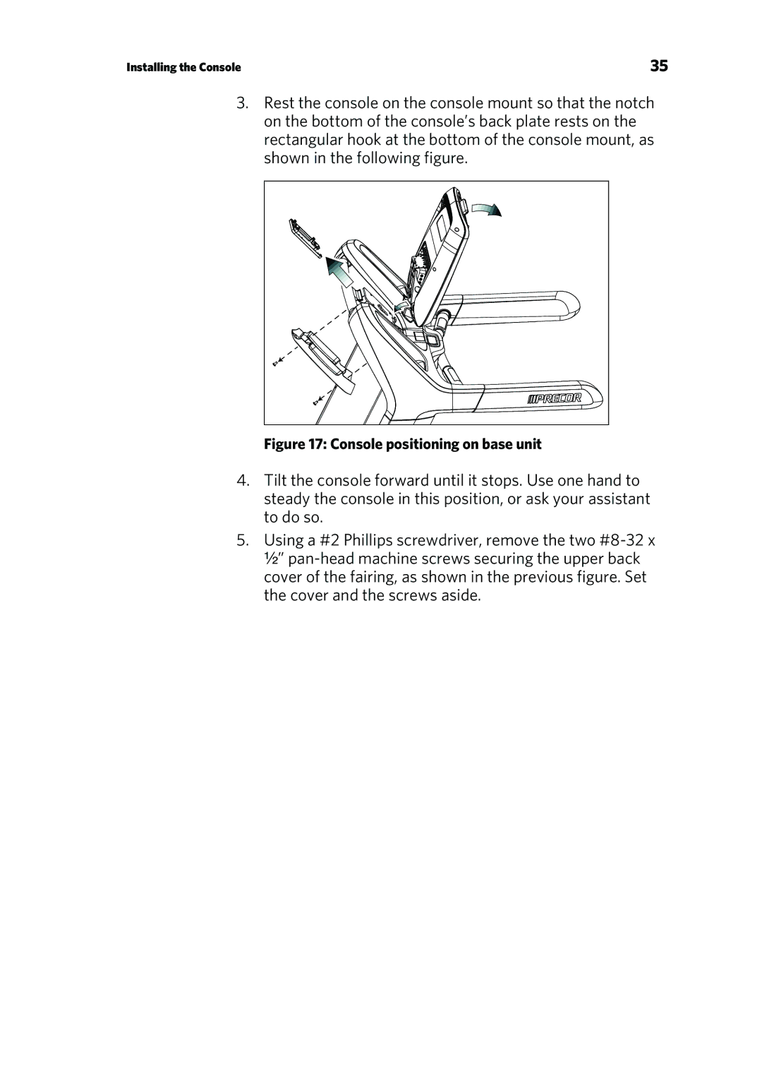 Precor P80 manual Console positioning on base unit 