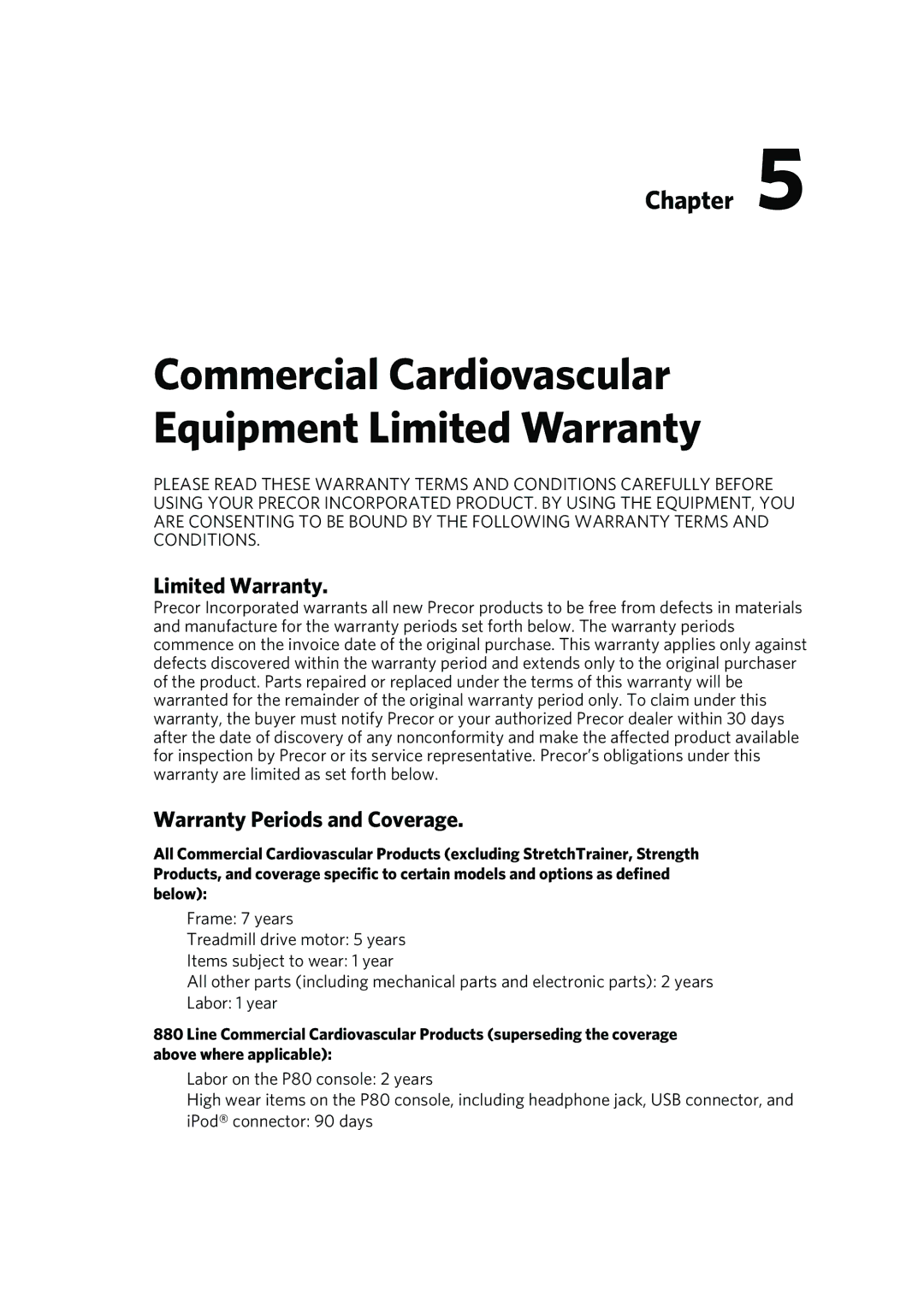 Precor P80 manual Commercial Cardiovascular Equipment Limited Warranty, Warranty Periods and Coverage 