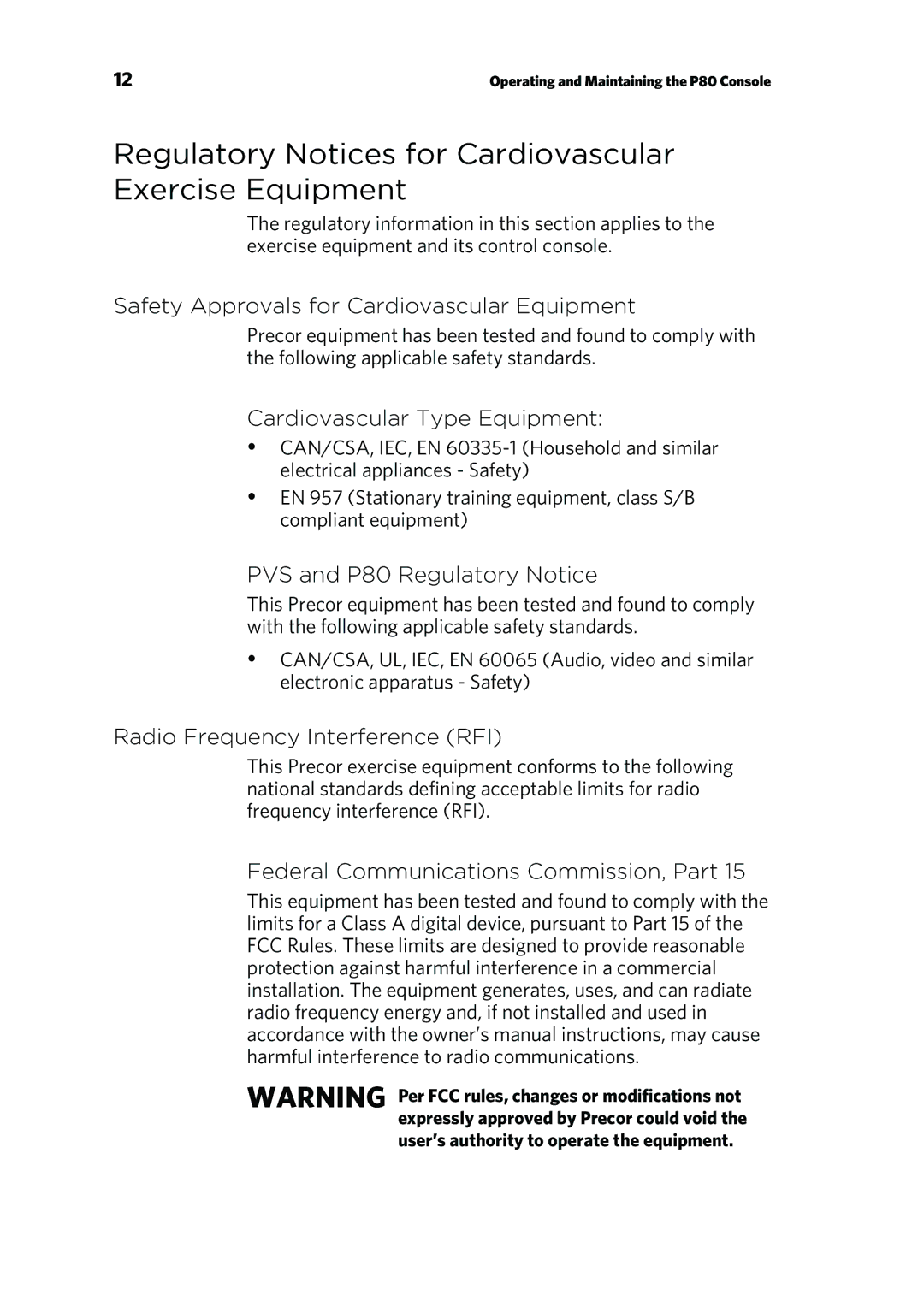 Precor P80 manual Regulatory Notices for Cardiovascular Exercise Equipment, Safety Approvals for Cardiovascular Equipment 