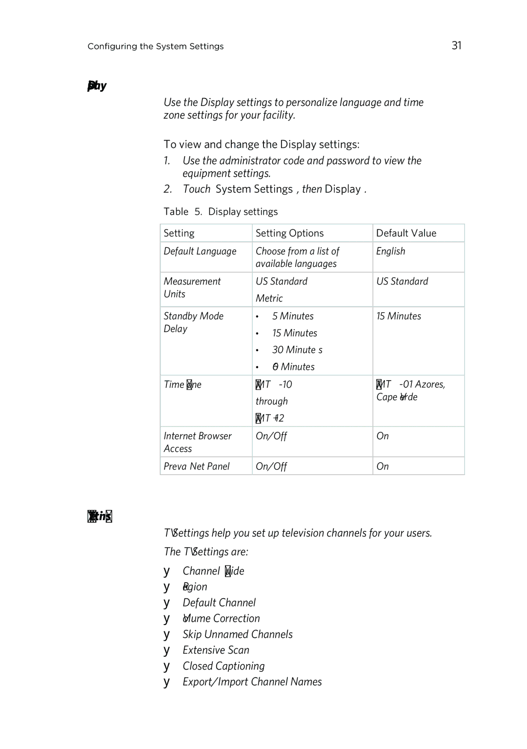 Precor P80 manual TV Settings, To view and change the Display settings, Touch System Settings, then Display 