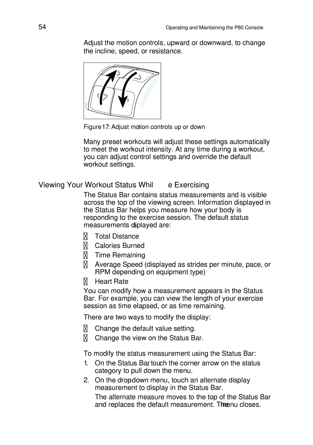 Precor P80 manual Viewing Your Workout Status While Exercising, To modify the status measurement using the Status Bar 