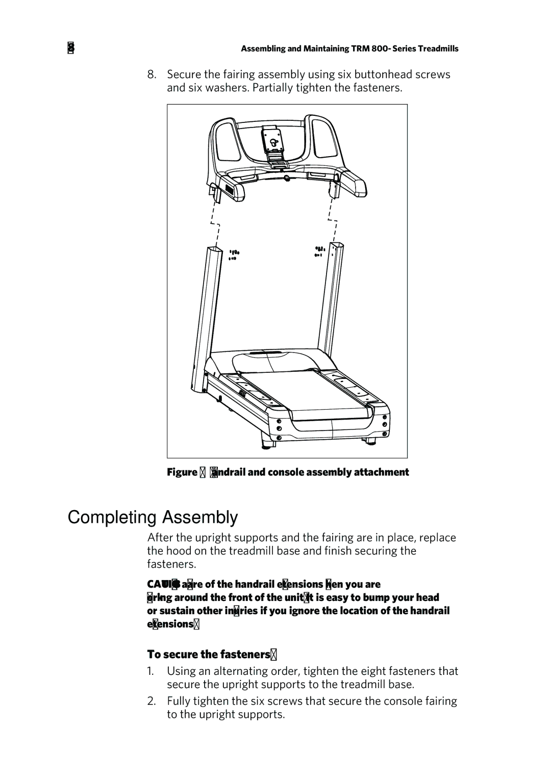 Precor P80 manual Completing Assembly, To secure the fasteners 