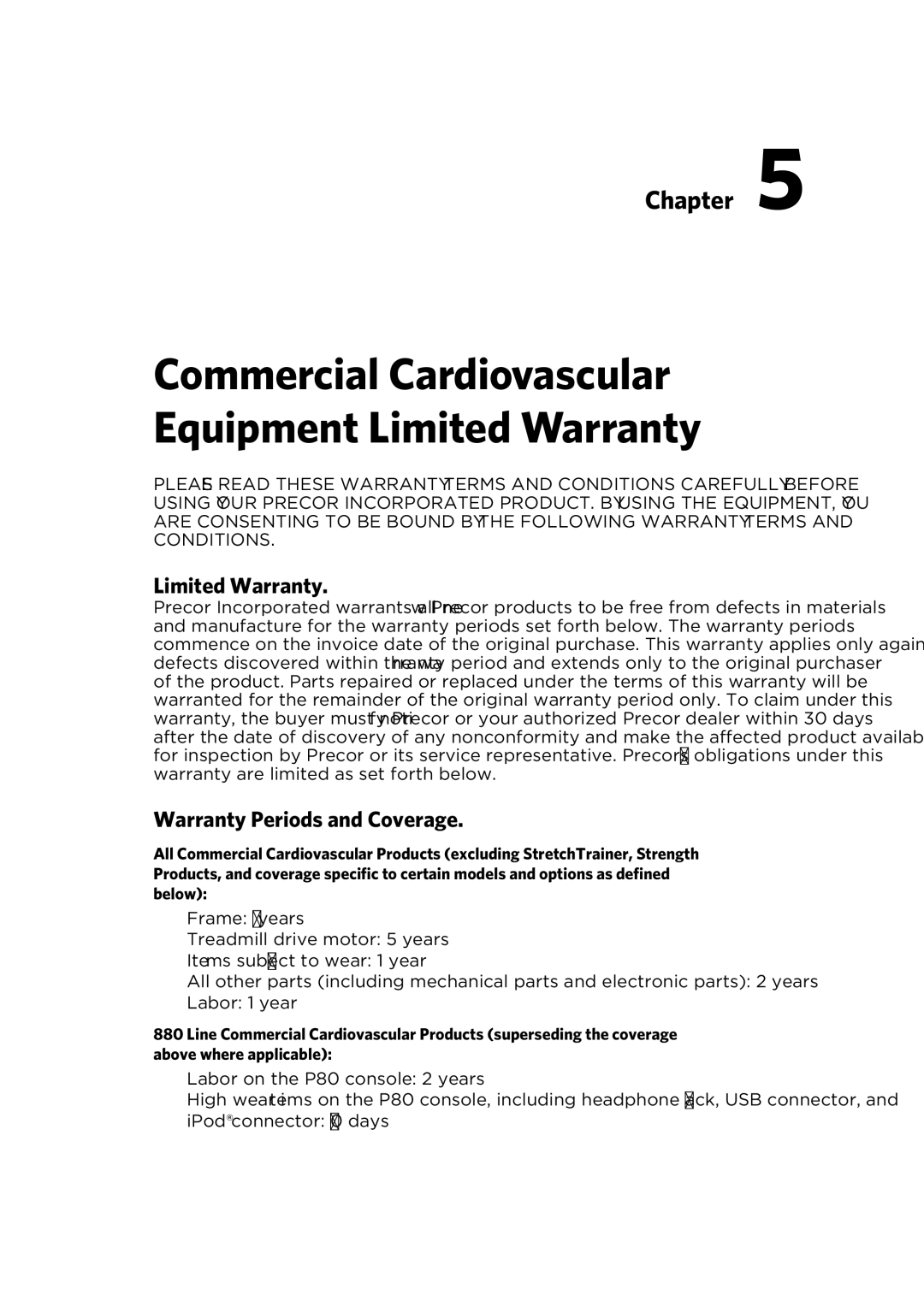 Precor P80 manual Commercial Cardiovascular Equipment Limited Warranty, Warranty Periods and Coverage 