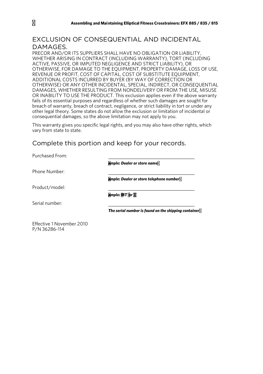 Precor P80 manual Exclusion of Consequential and Incidental Damages, Complete this portion and keep for your records 