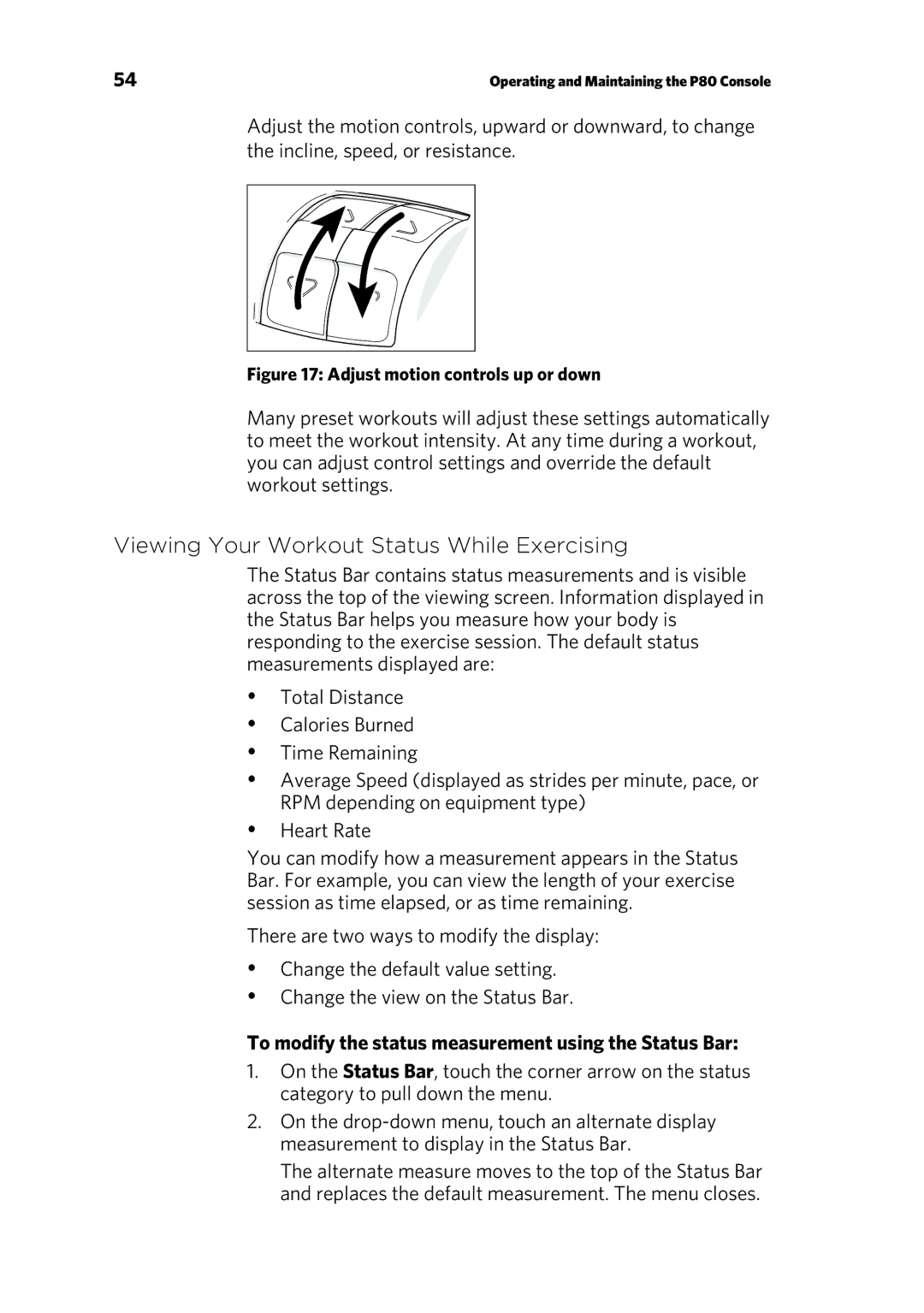 Precor P80 manual Viewing Your Workout Status While Exercising, To modify the status measurement using the Status Bar 