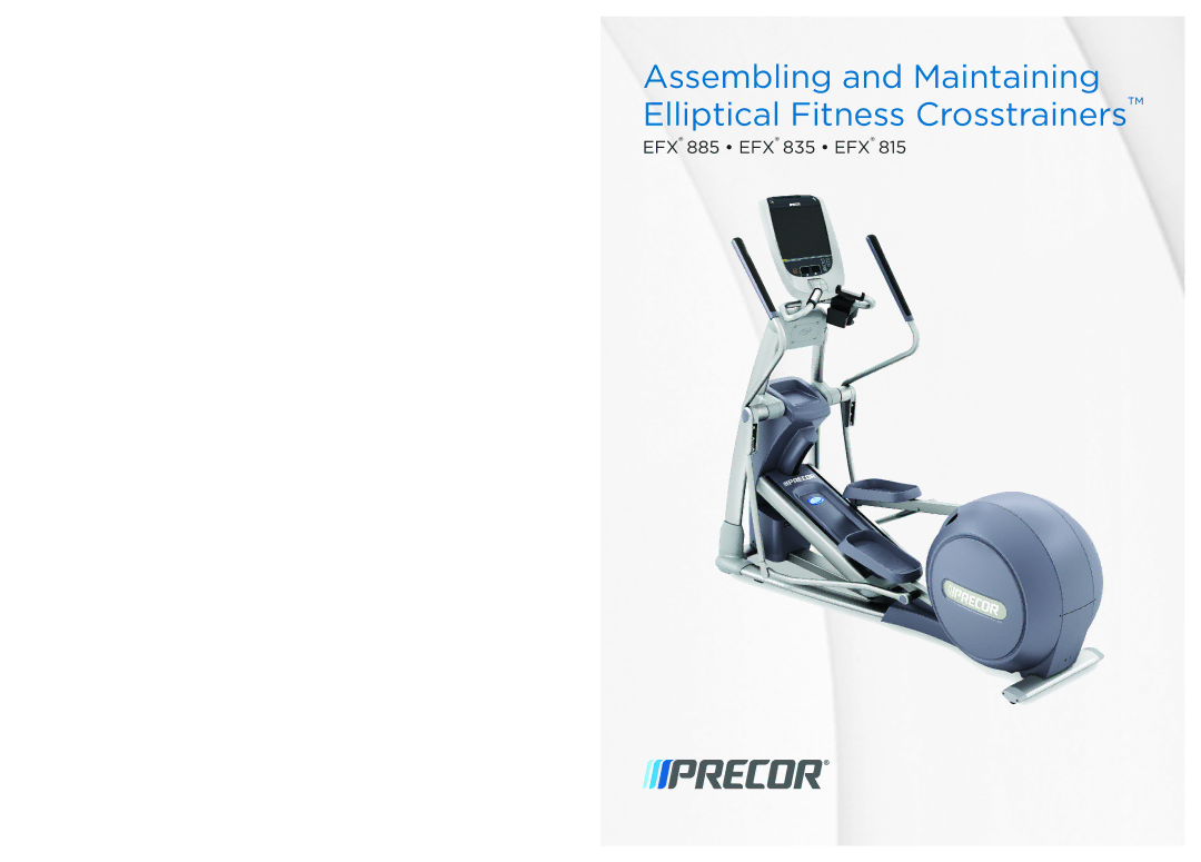 Precor P80 manual Assembling and Maintaining Elliptical Fitness Crosstrainers 