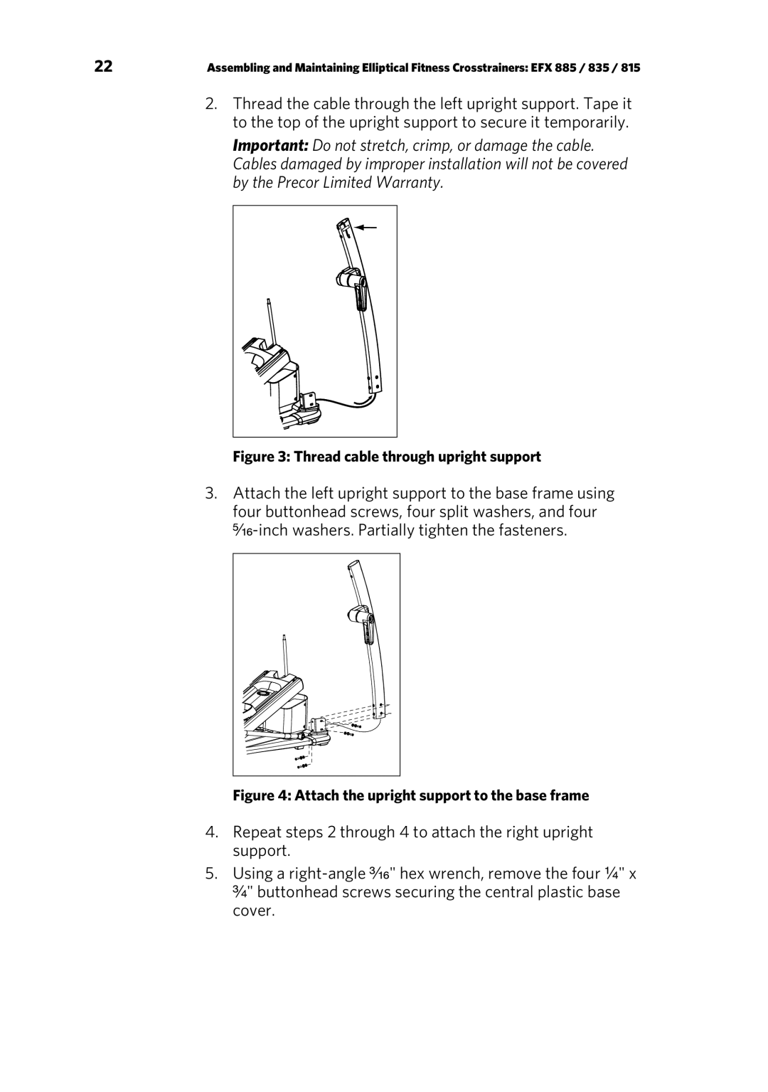 Precor P80 manual Thread cable through upright support 