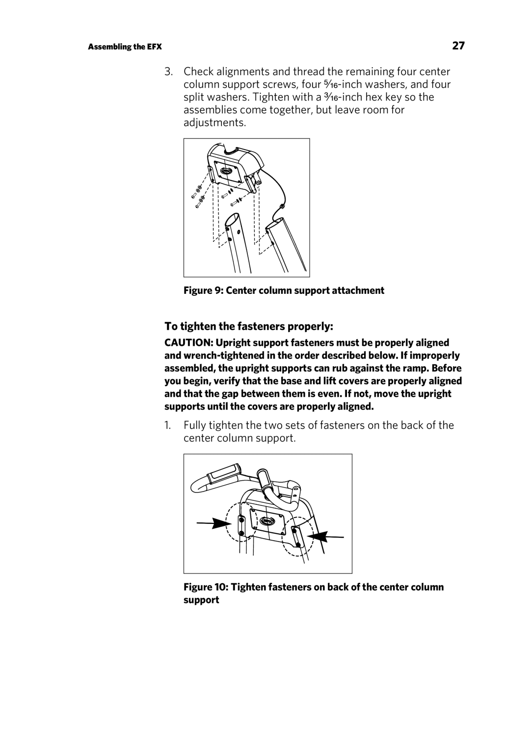 Precor P80 manual To tighten the fasteners properly, Center column support attachment 