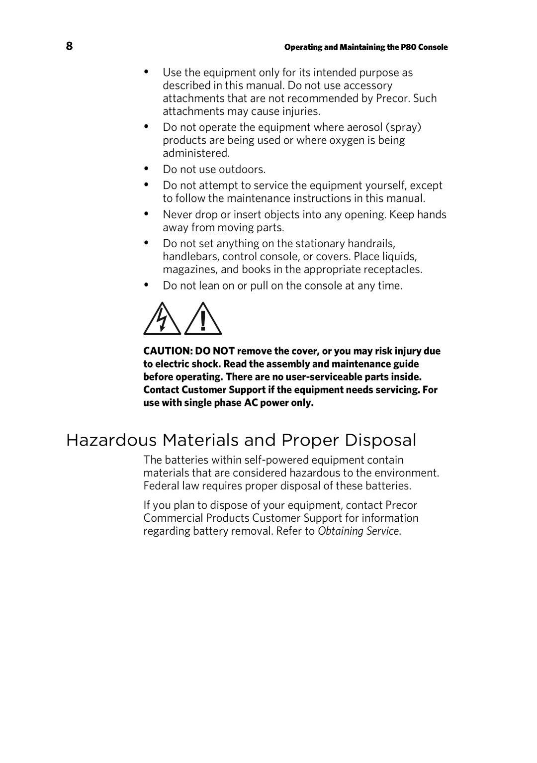 Precor P80 manual Hazardous Materials and Proper Disposal 