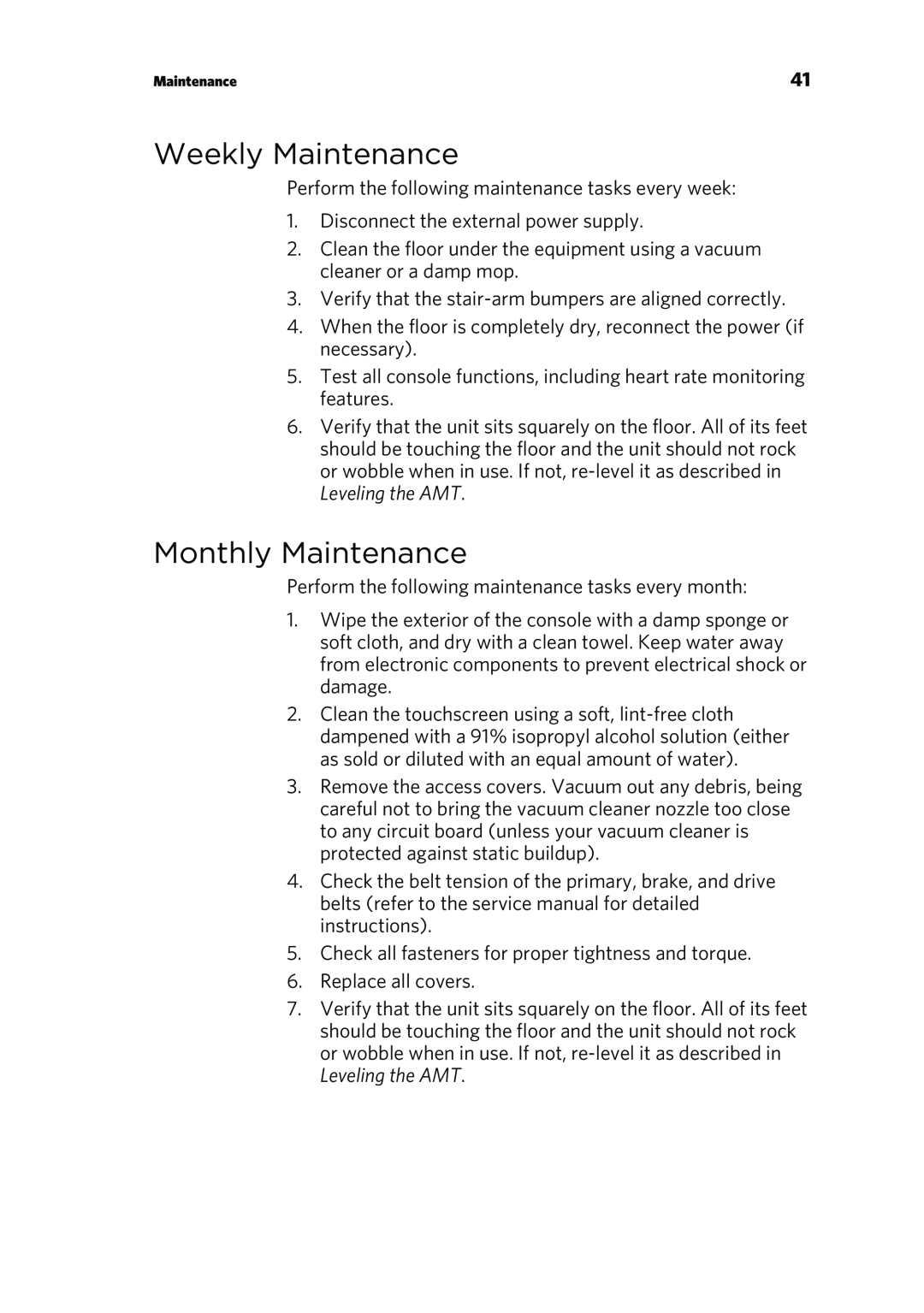 Precor P80 manual Weekly Maintenance, Monthly Maintenance 