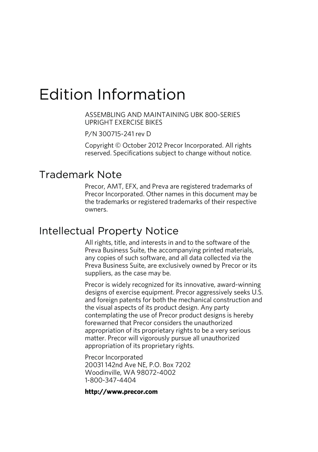 Precor P80 manual Edition Information, Trademark Note, Intellectual Property Notice, P/N 300715-241rev D 