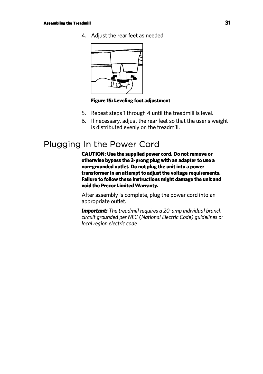 Precor P80 manual Plugging In the Power Cord 