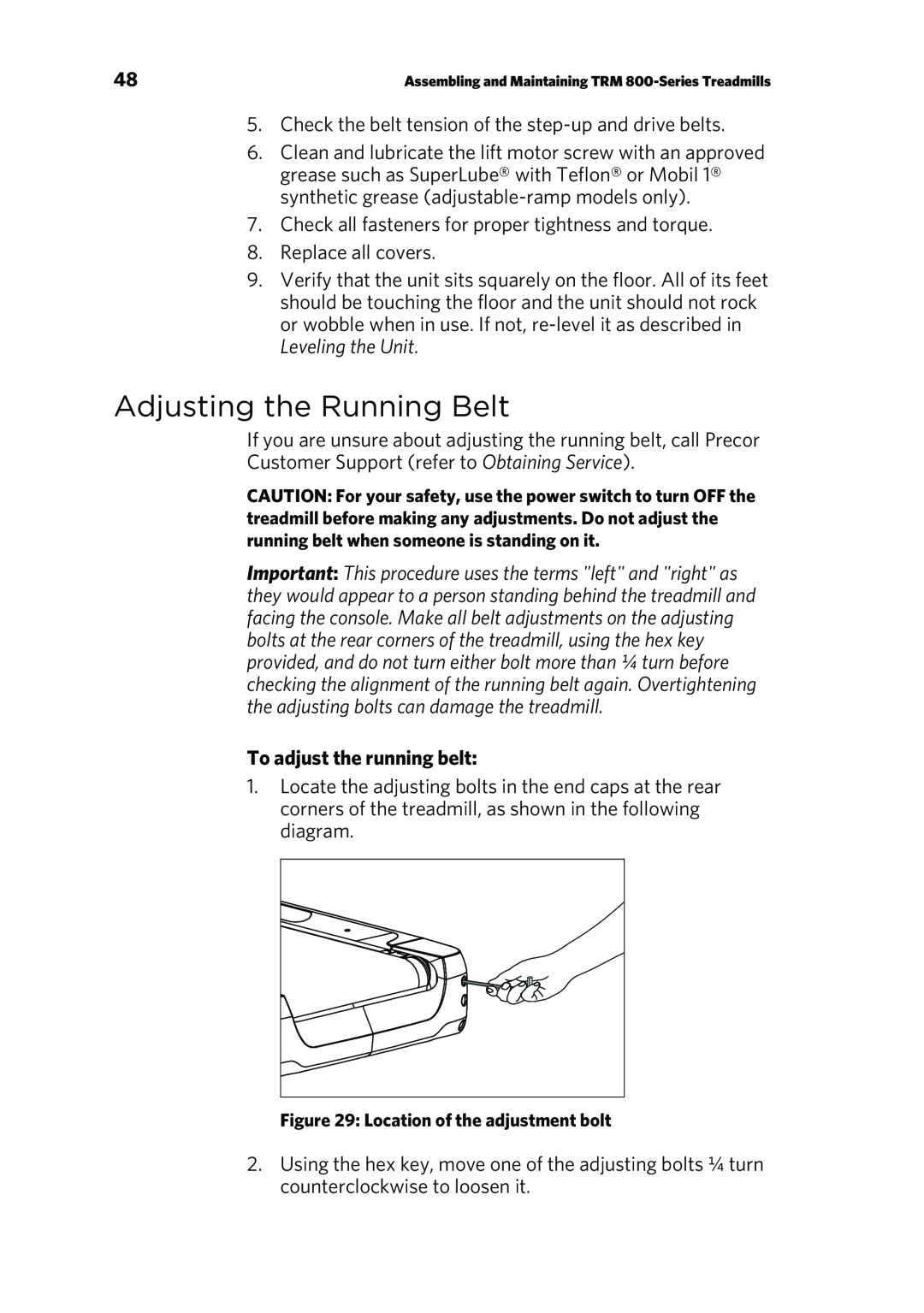 Precor P80 manual Adjusting the Running Belt, To adjust the running belt 