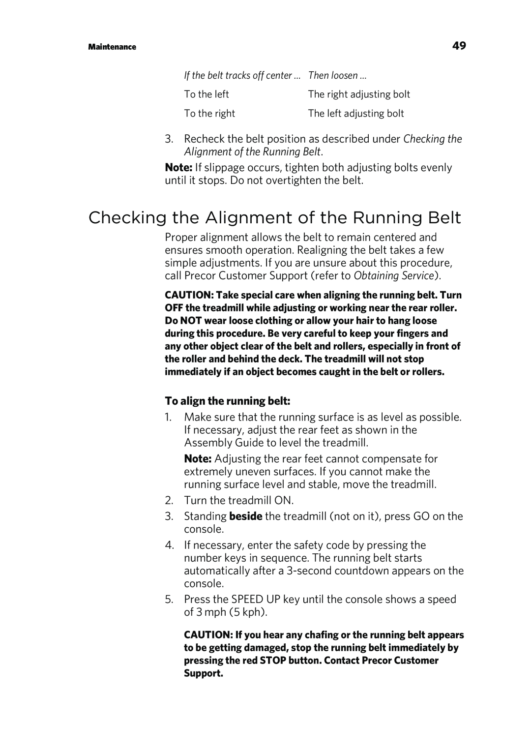 Precor P80 manual Checking the Alignment of the Running Belt, To align the running belt 