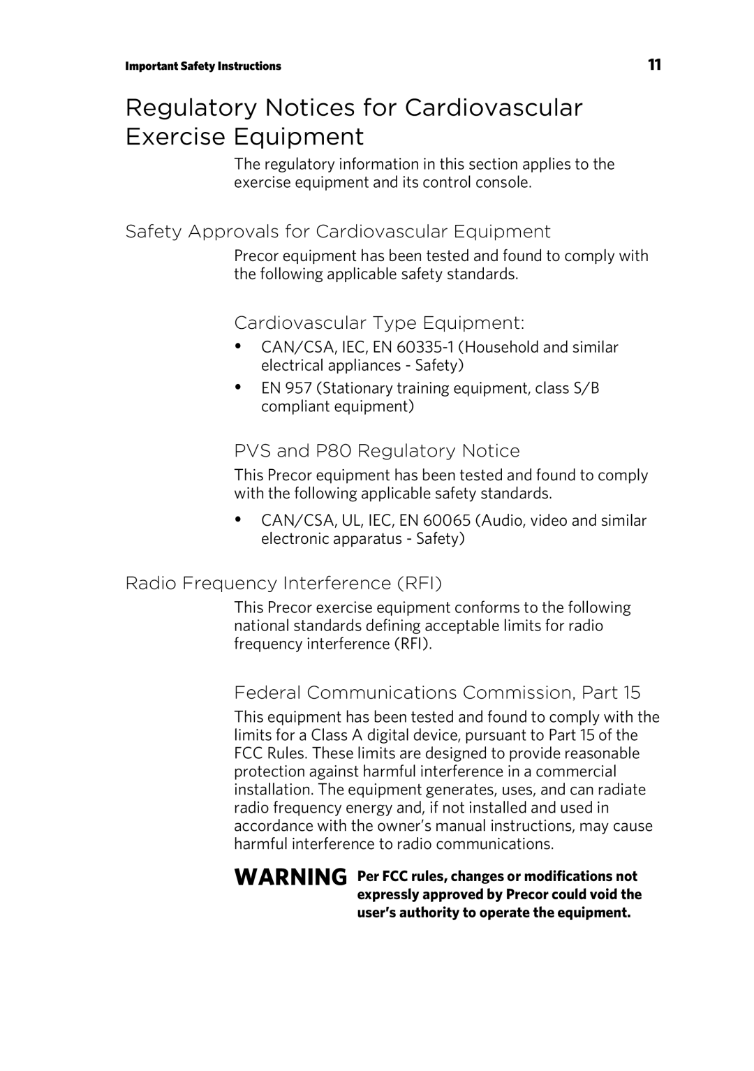 Precor Safety Approvals for Cardiovascular Equipment, Cardiovascular Type Equipment, PVS and P80 Regulatory Notice 