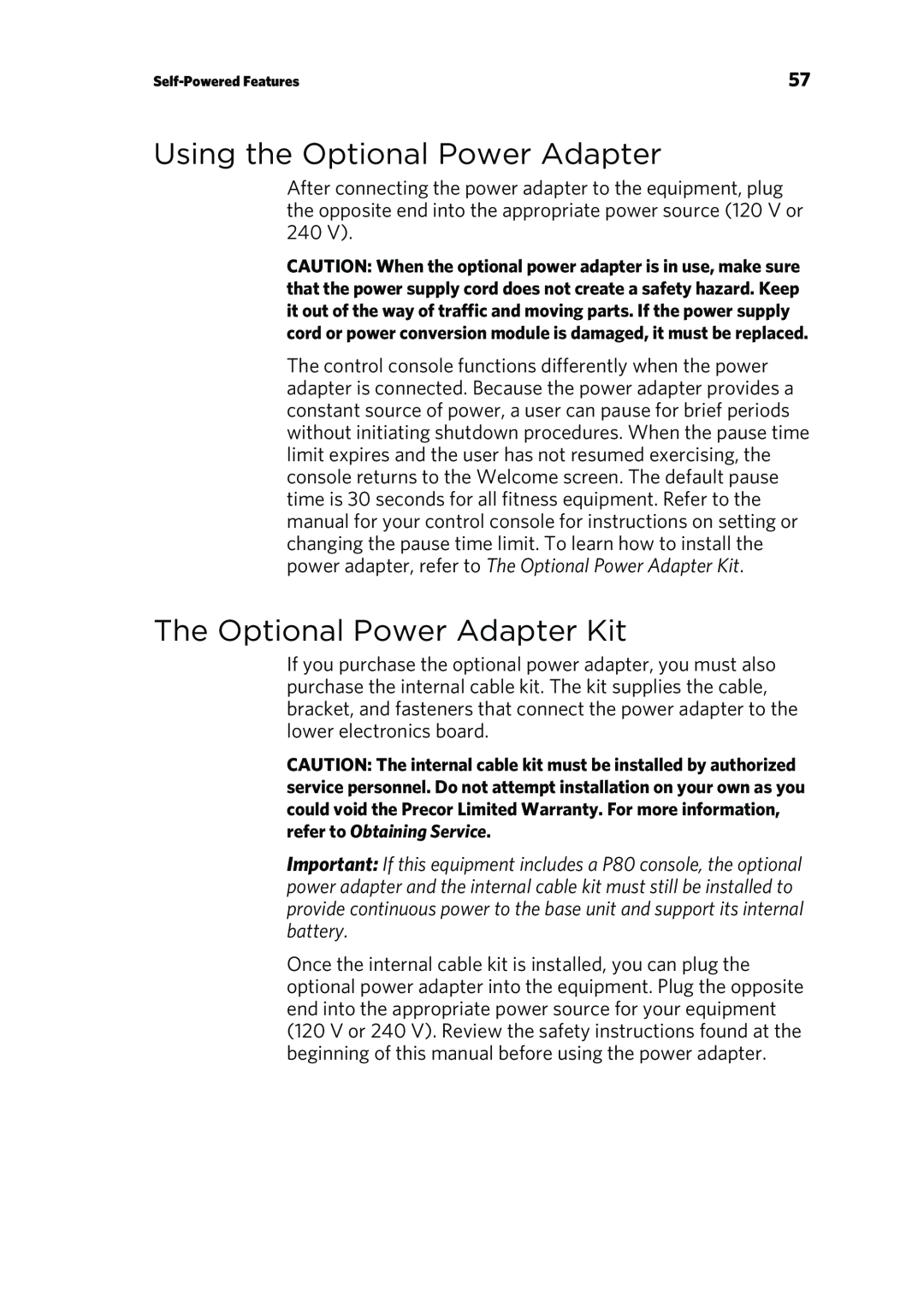 Precor P80 manual Using the Optional Power Adapter, The Optional Power Adapter Kit, Self-PoweredFeatures 