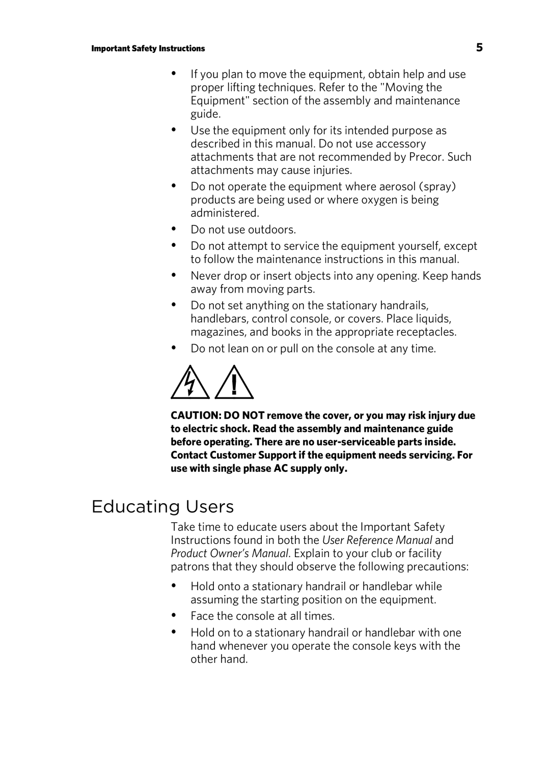 Precor P/N 300753-201 rev B manual Educating Users 