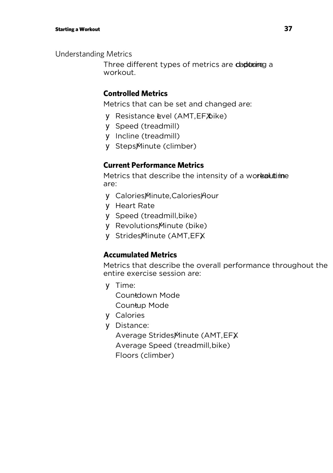 Precor P/N 300753-201 manual Understanding Metrics, Controlled Metrics 