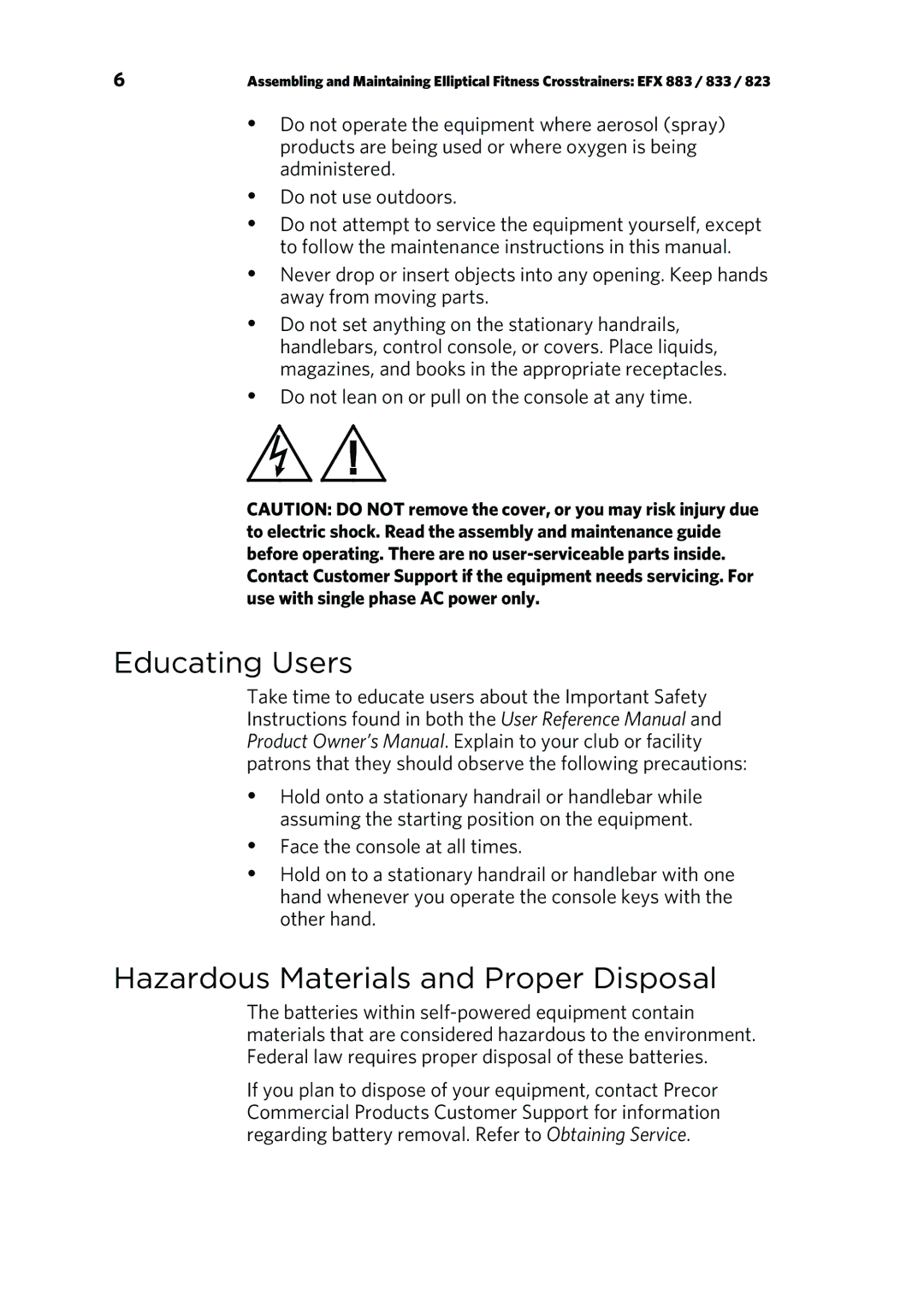 Precor P/N 300753-201 manual Educating Users, Hazardous Materials and Proper Disposal 