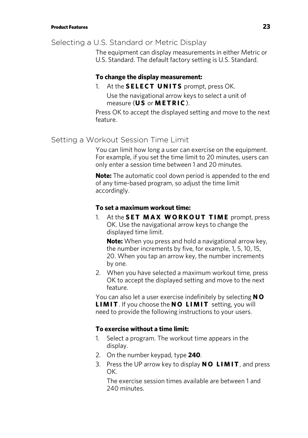 Precor RBK 615 . UBK 615 owner manual Selecting a U.S. Standard or Metric Display, Setting a Workout Session Time Limit 