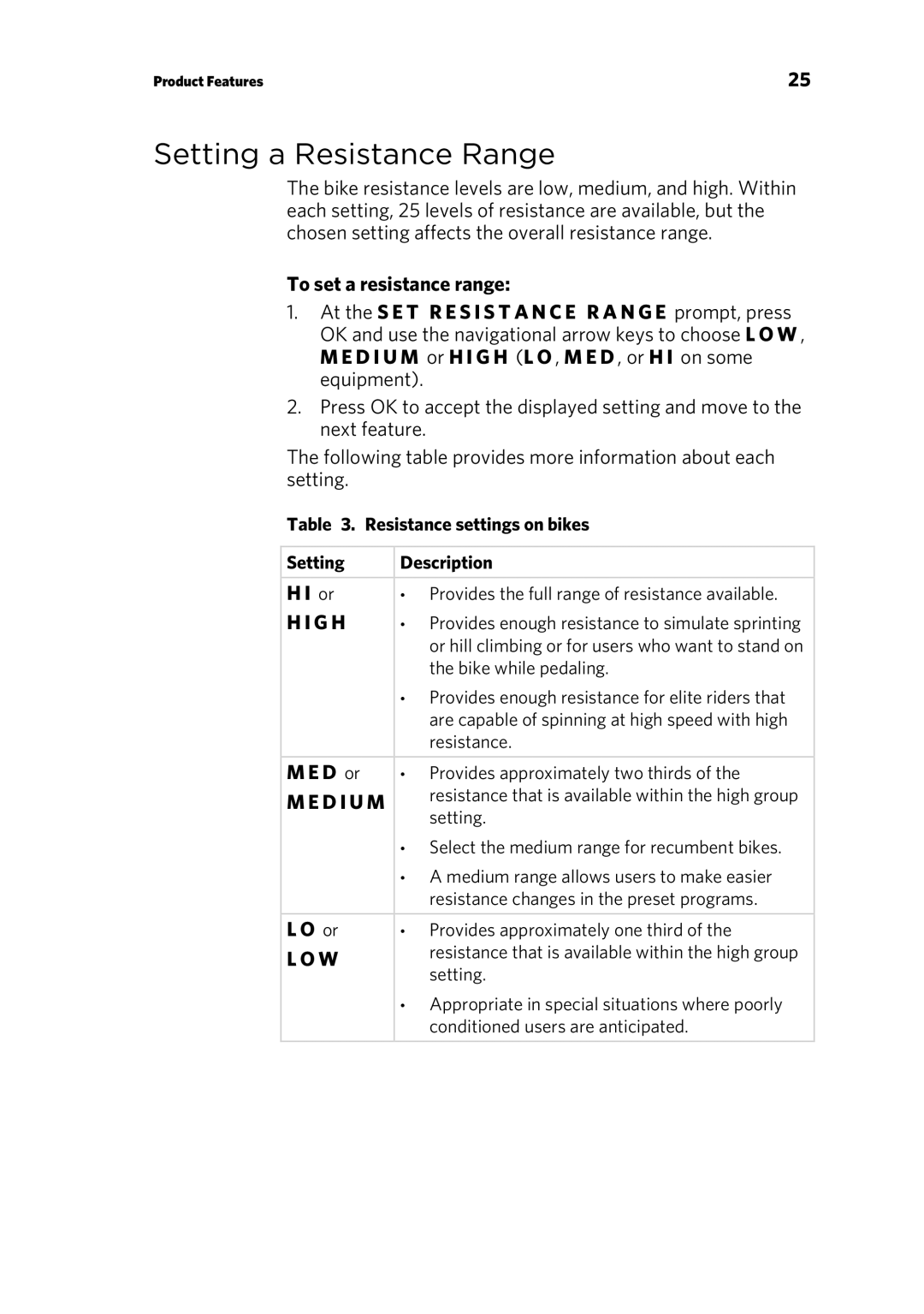 Precor RBK 615 . UBK 615 owner manual Setting a Resistance Range, D or 