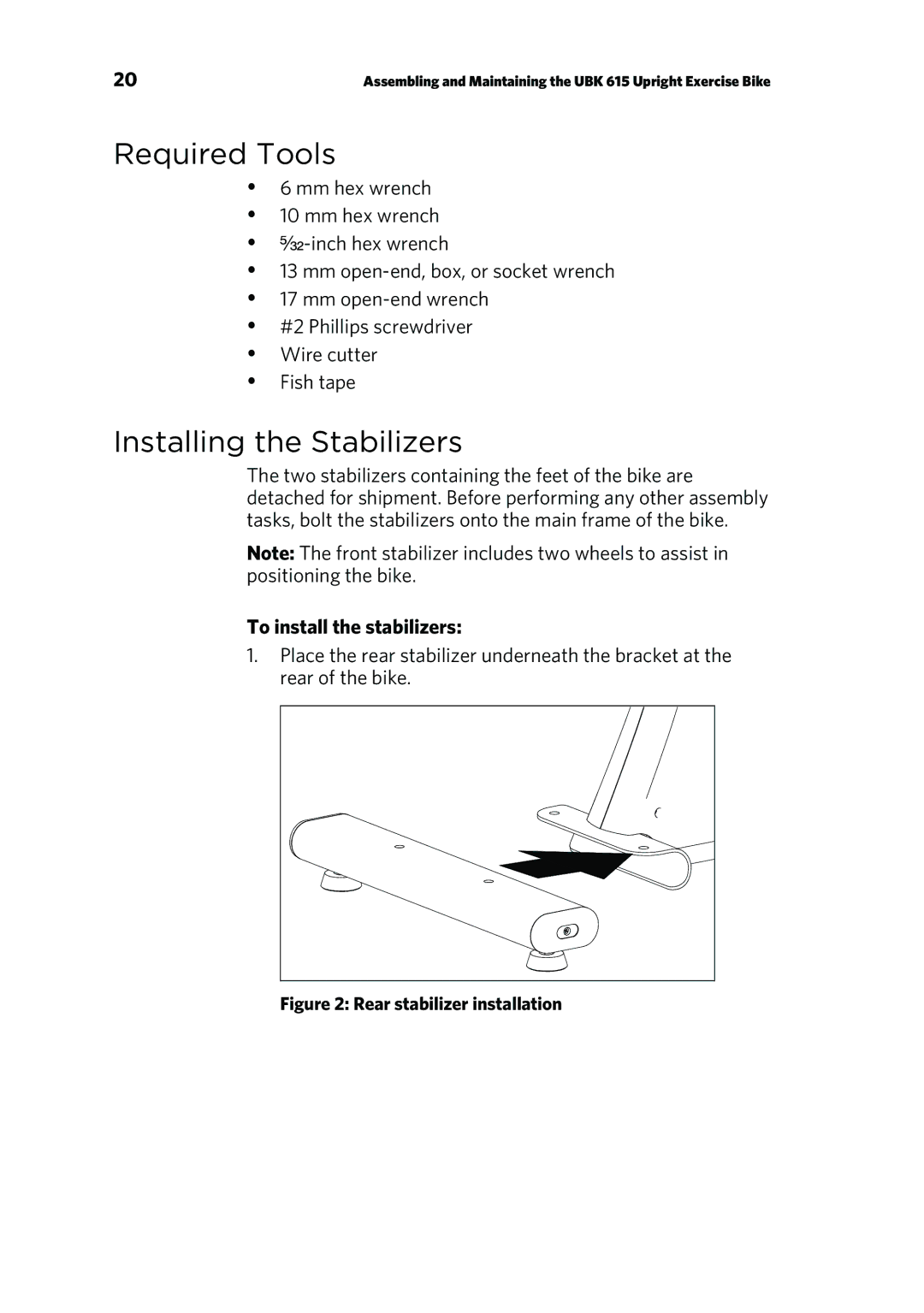 Precor RBK 615 . UBK 615 owner manual Required Tools, Installing the Stabilizers, To install the stabilizers 