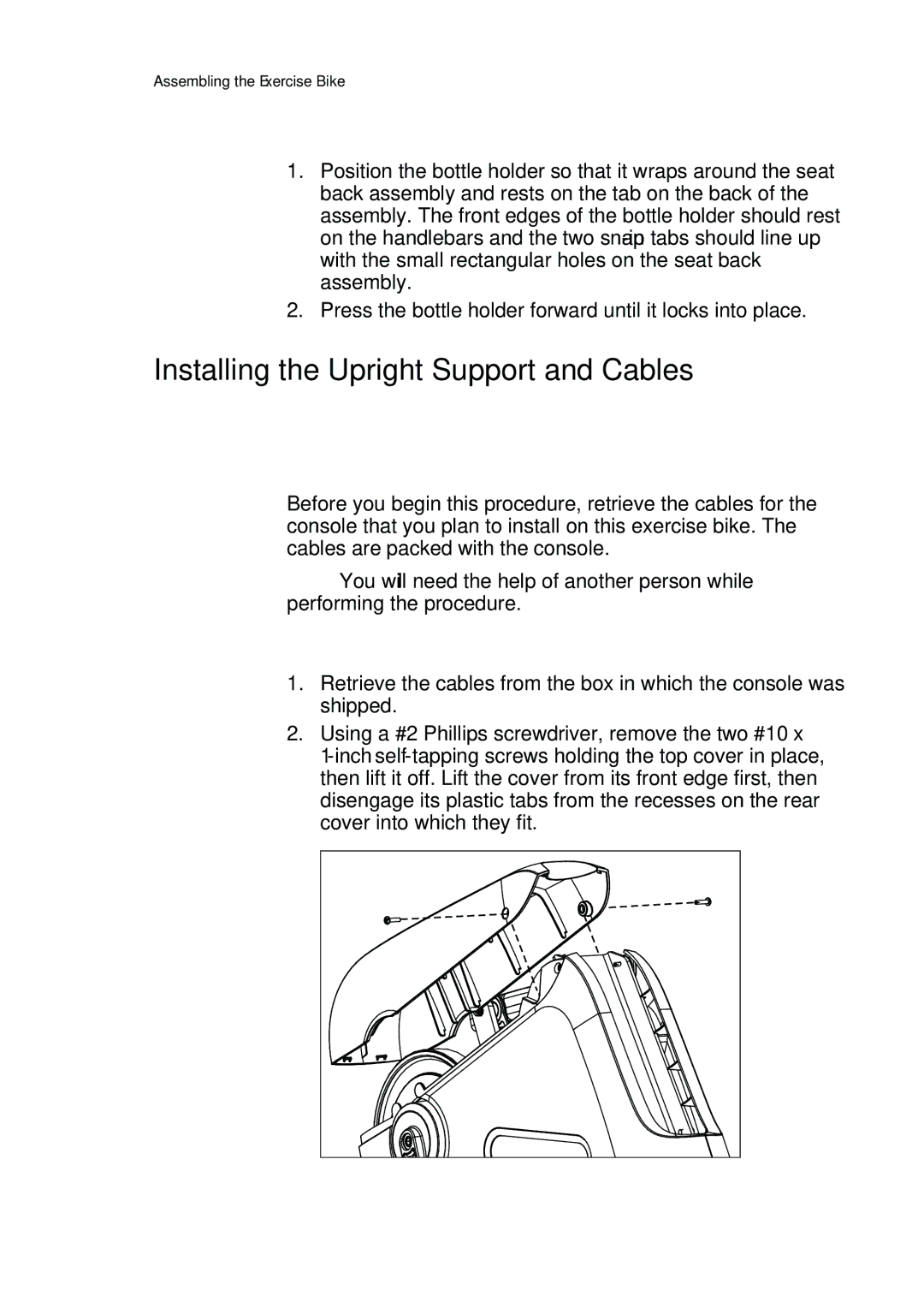 Precor RBK 800 warranty Installing the Upright Support and Cables, To attach the bottle holder, Is properly installed 