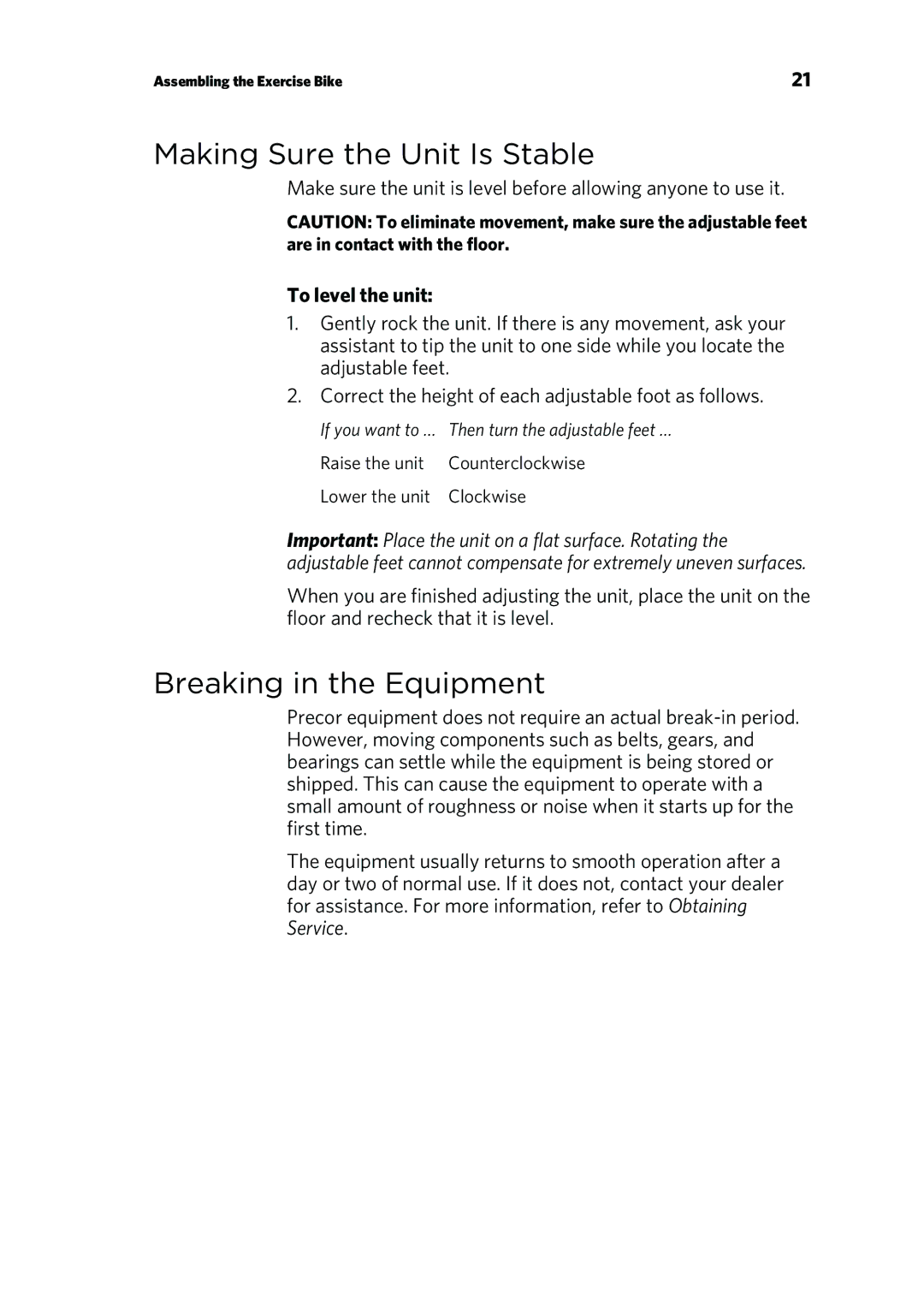 Precor RBK 800 warranty Making Sure the Unit Is Stable, Breaking in the Equipment, To level the unit 