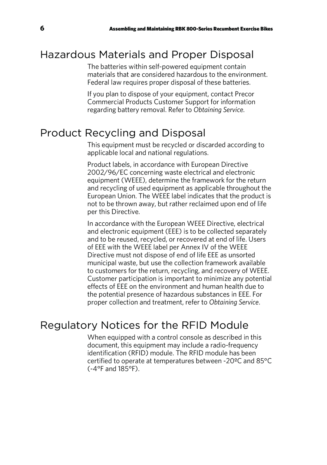 Precor RBK 800 warranty Hazardous Materials and Proper Disposal, Product Recycling and Disposal 