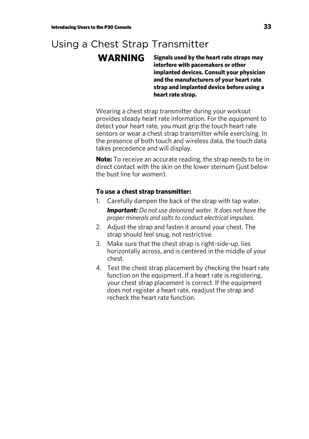 Precor RBK 800 Using a Chest Strap Transmitter, To use a chest strap transmitter, Interfere with pacemakers or other 