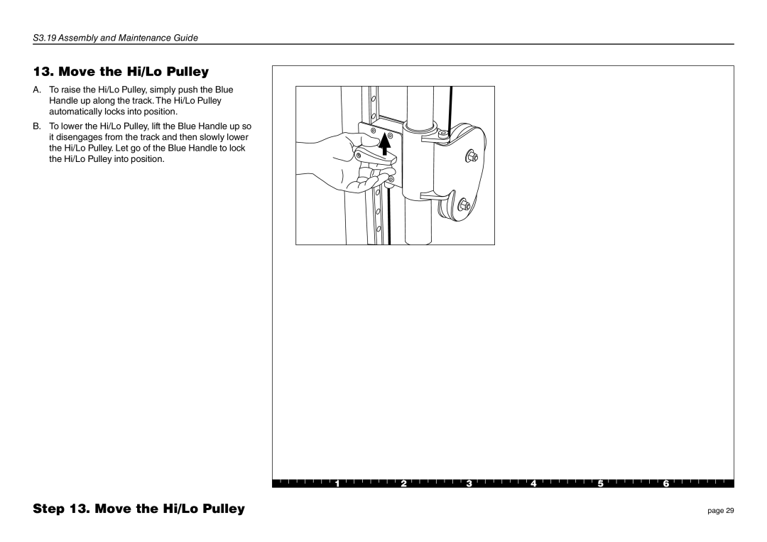 Precor S3-19 manual Move the Hi/Lo Pulley 