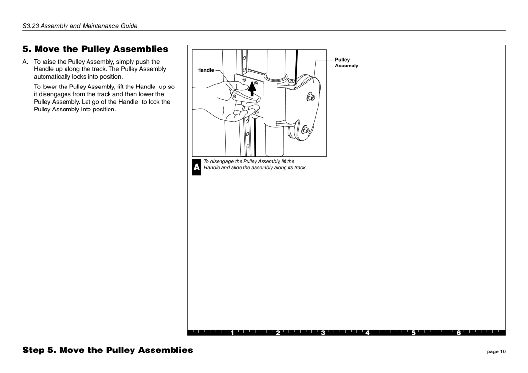 Precor S3.23 manual Move the Pulley Assemblies 