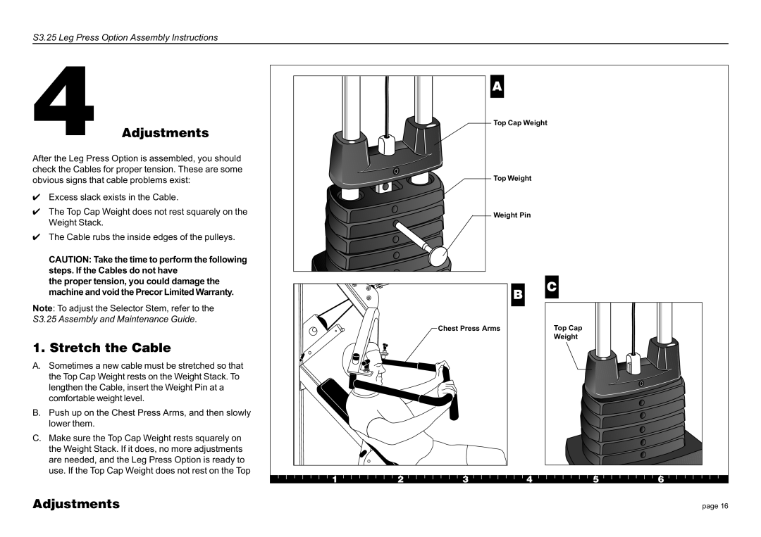 Precor S3.25 manual Adjustments, Stretch the Cable 