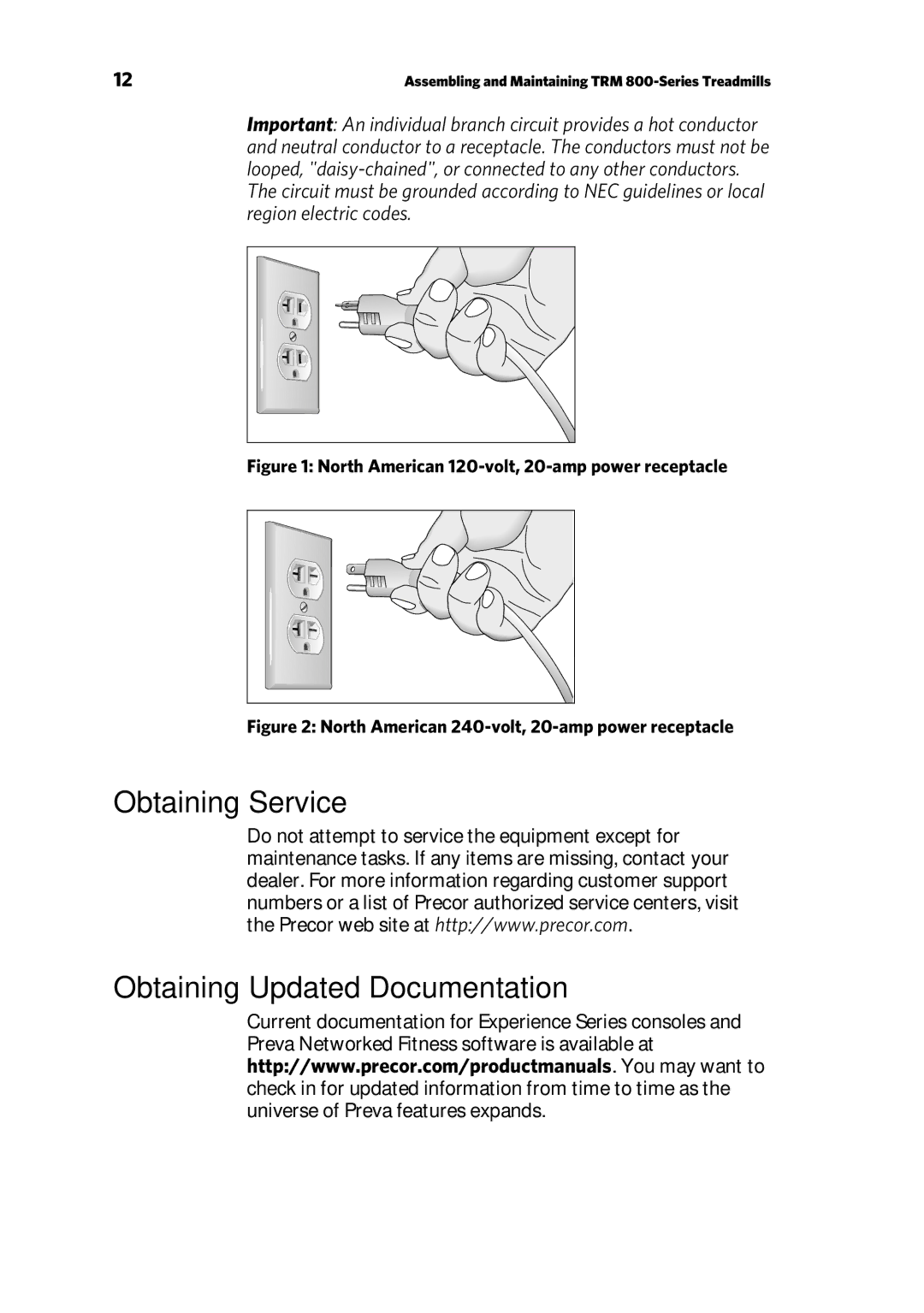 Precor TRM 800 warranty Obtaining Service Obtaining Updated Documentation, North American 120-volt, 20-amp power receptacle 