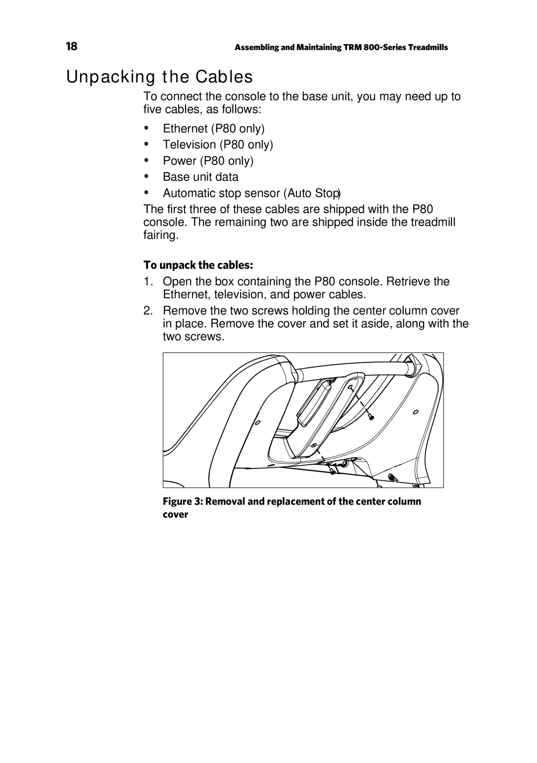 Precor TRM 800 warranty Unpacking the Cables, To unpack the cables 