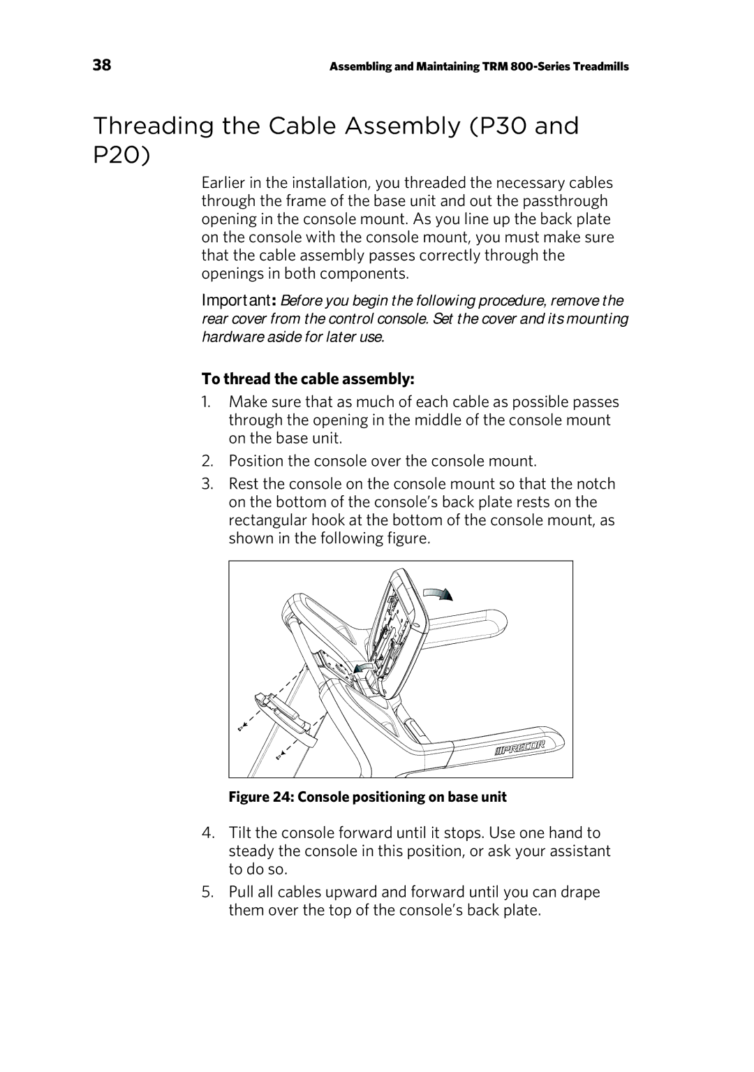 Precor TRM 800 warranty Threading the Cable Assembly P30 and P20, To thread the cable assembly 