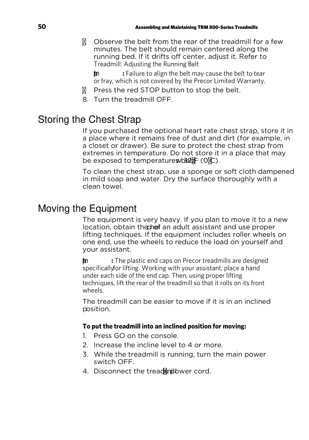 Precor TRM 800 Storing the Chest Strap, Moving the Equipment, To put the treadmill into an inclined position for moving 