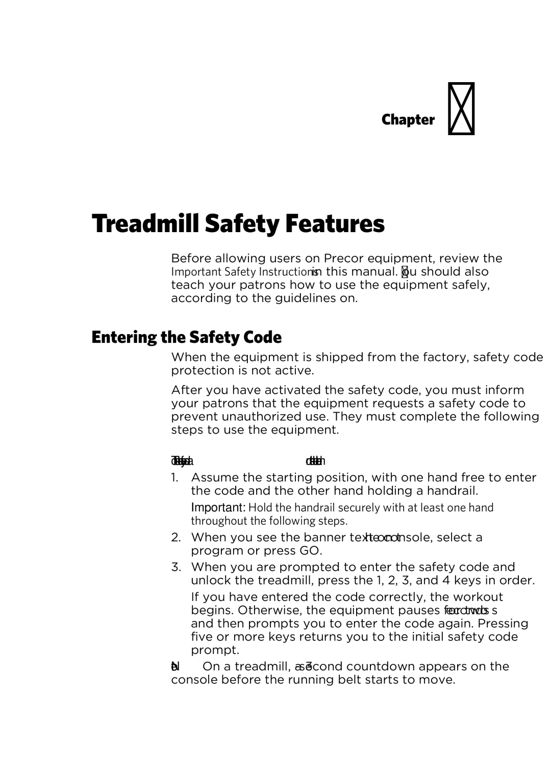 Precor TRM 800 warranty Entering the Safety Code, To enter the safety code and start the treadmill 