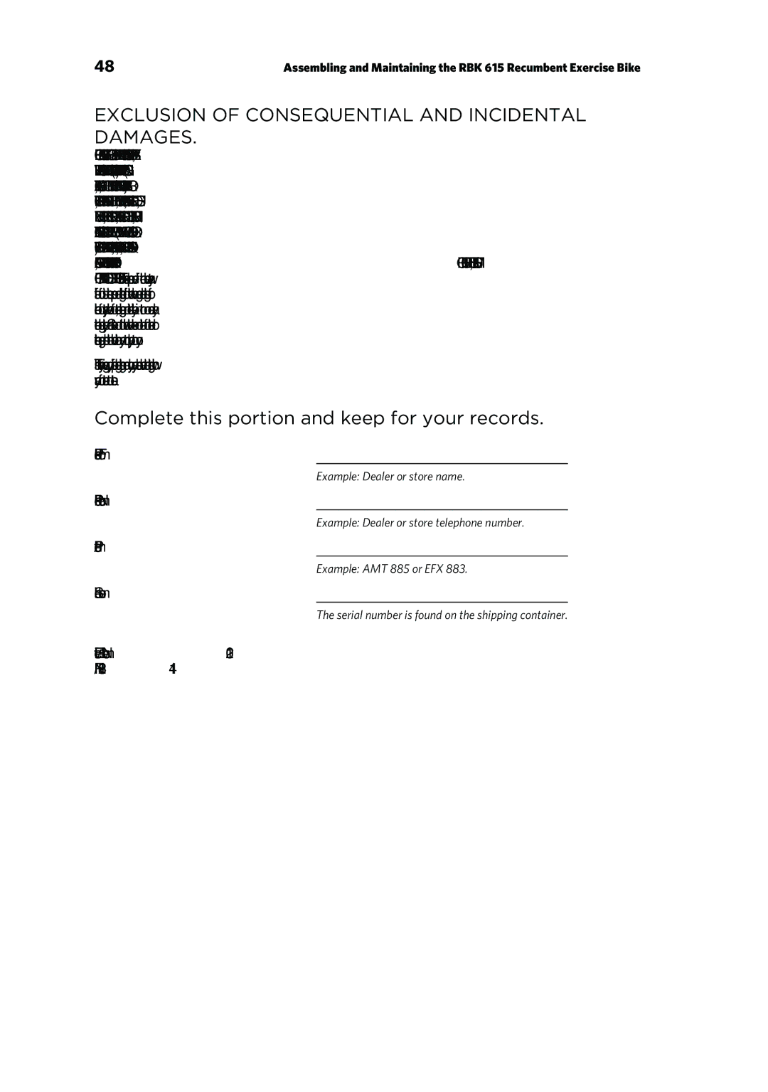 Precor UBK 615, RBK 615 Exclusion of Consequential and Incidental Damages, Complete this portion and keep for your records 