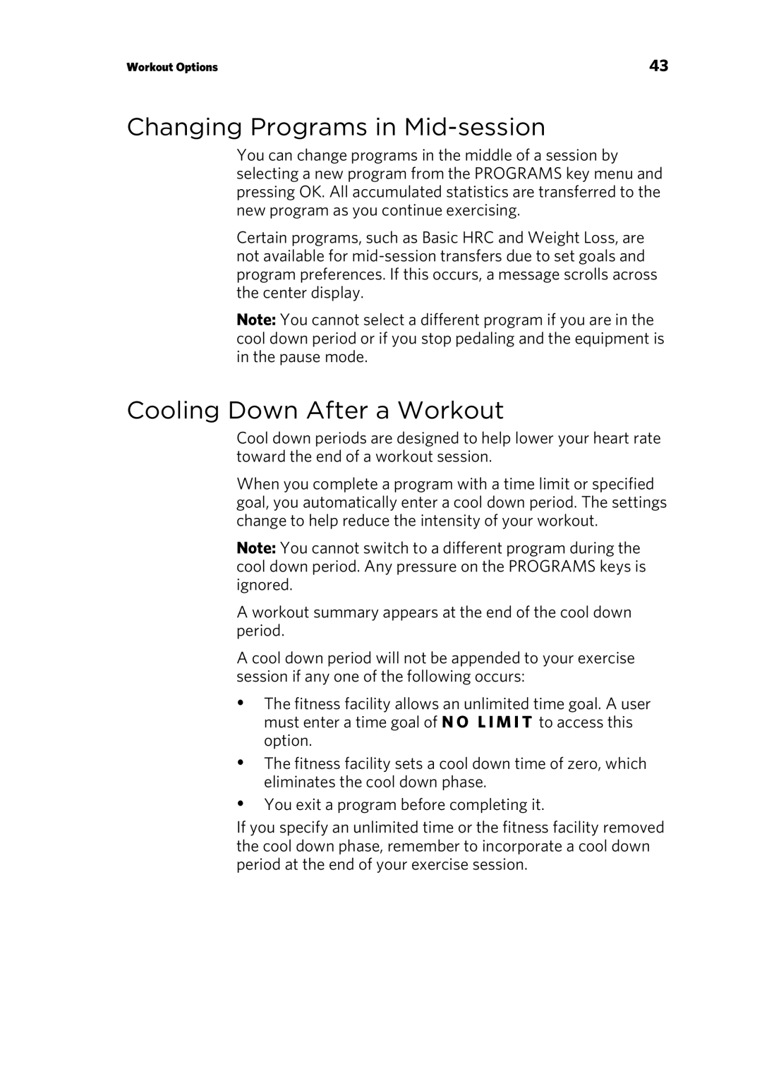 Precor RBK 615, UBK 615 owner manual Changing Programs in Mid-session, Cooling Down After a Workout 