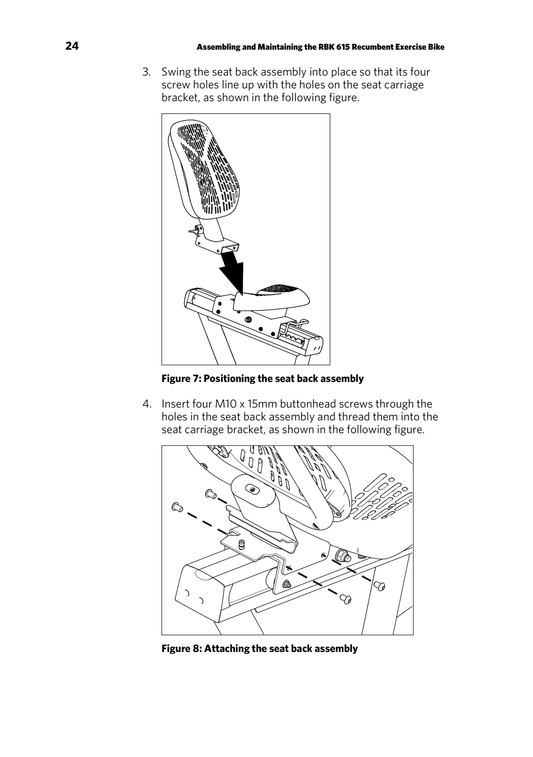 Precor UBK 615, RBK 615 owner manual Positioning the seat back assembly 