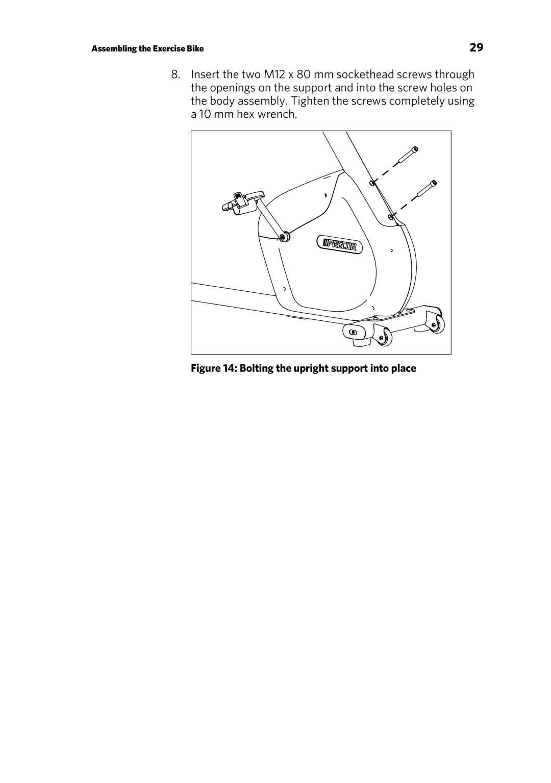 Precor RBK 615, UBK 615 owner manual Bolting the upright support into place 