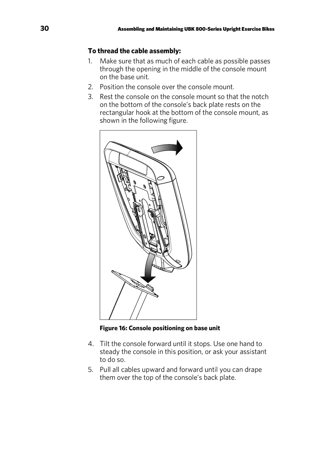 Precor UBK 800-SERIES warranty To thread the cable assembly 