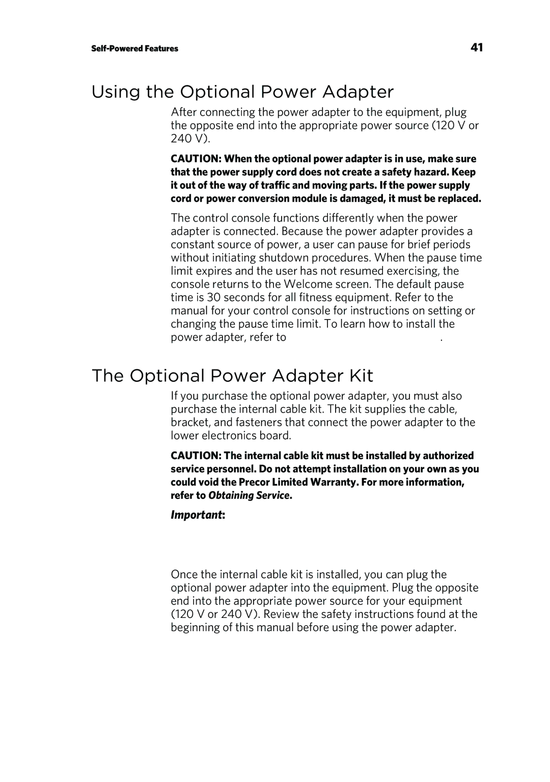 Precor UBK 800 warranty Using the Optional Power Adapter, Optional Power Adapter Kit 