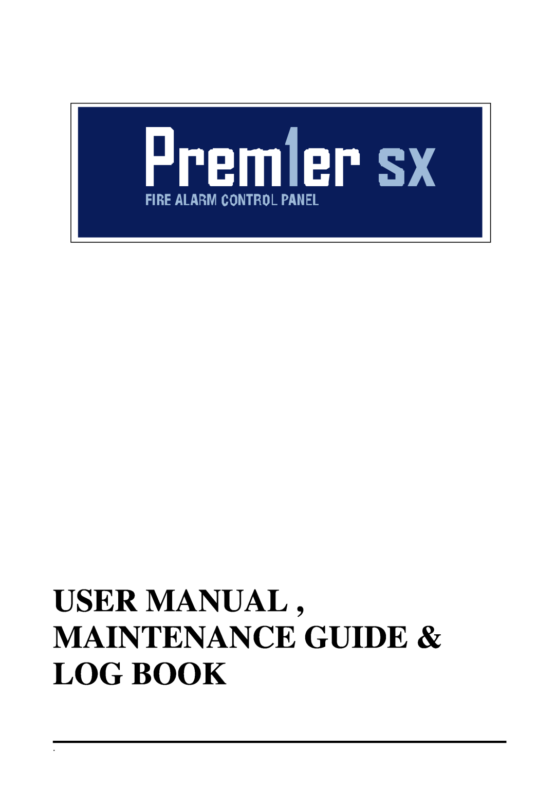 Premier Fire Alarm Control Panel user manual 