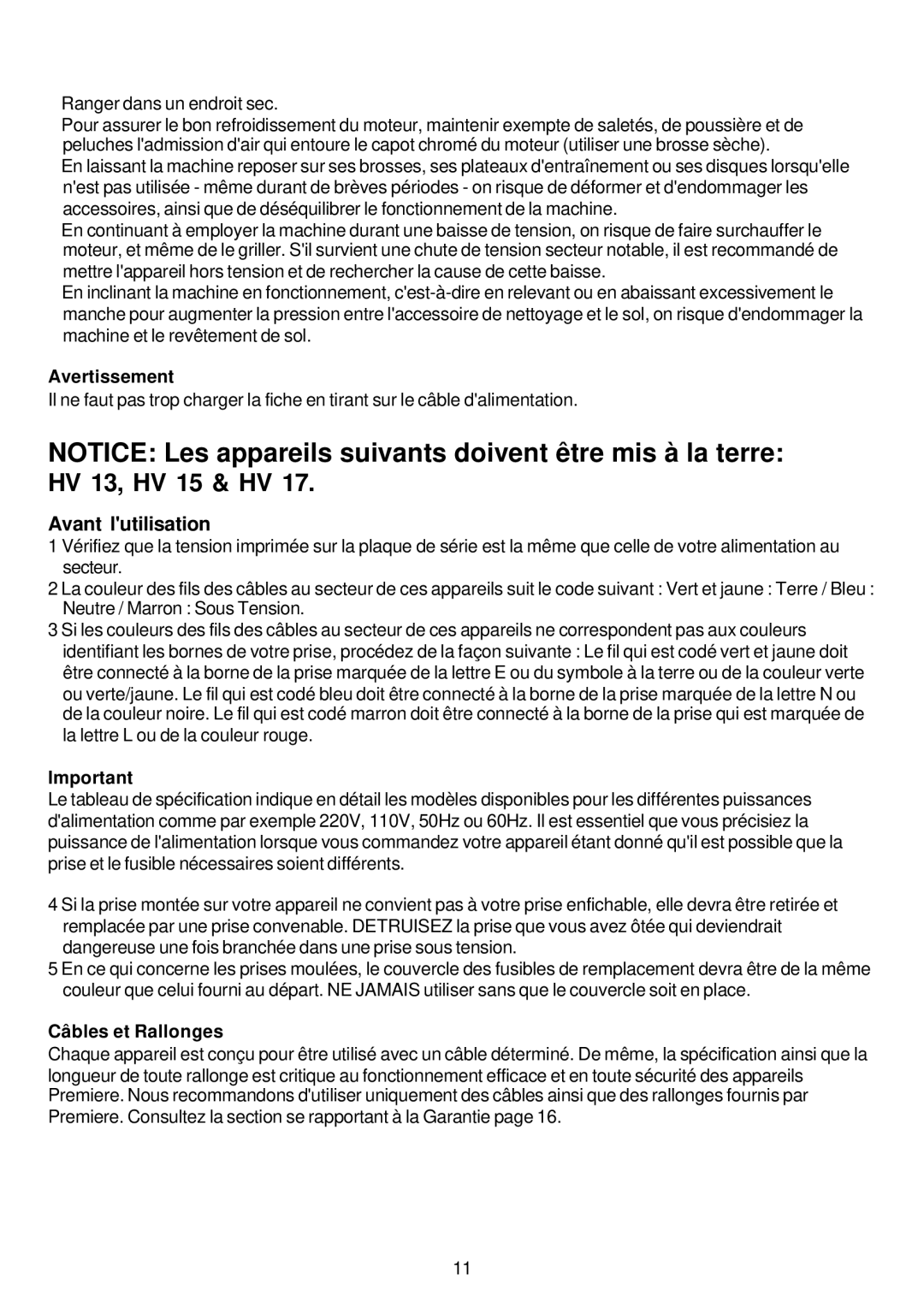 Premier HV 15, HV 17, HV 13 operating instructions Avant lutilisation, Avertissement, Câbles et Rallonges 