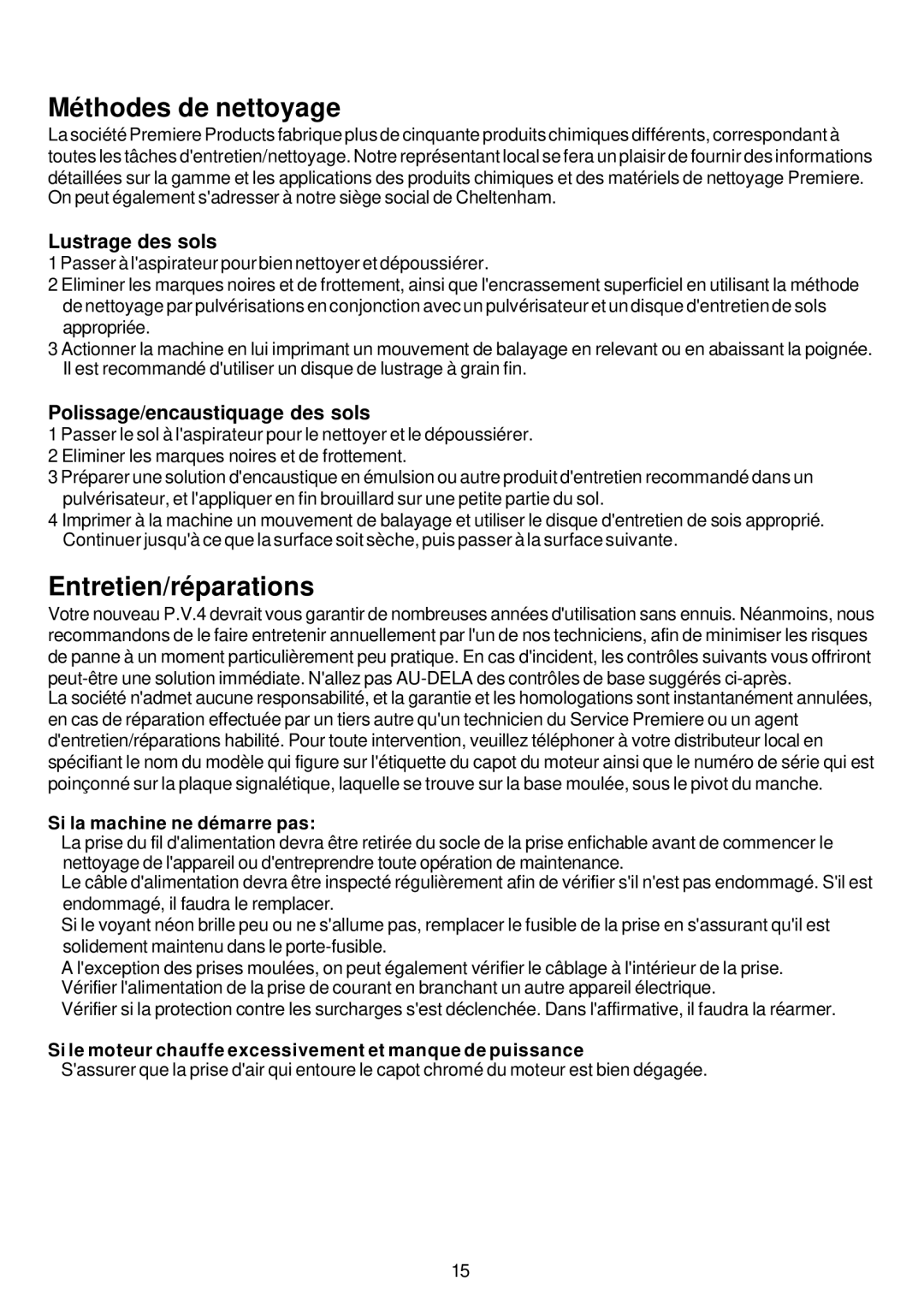 Premier HV 17, HV 13 Méthodes de nettoyage, Entretien/réparations, Lustrage des sols, Polissage/encaustiquage des sols 