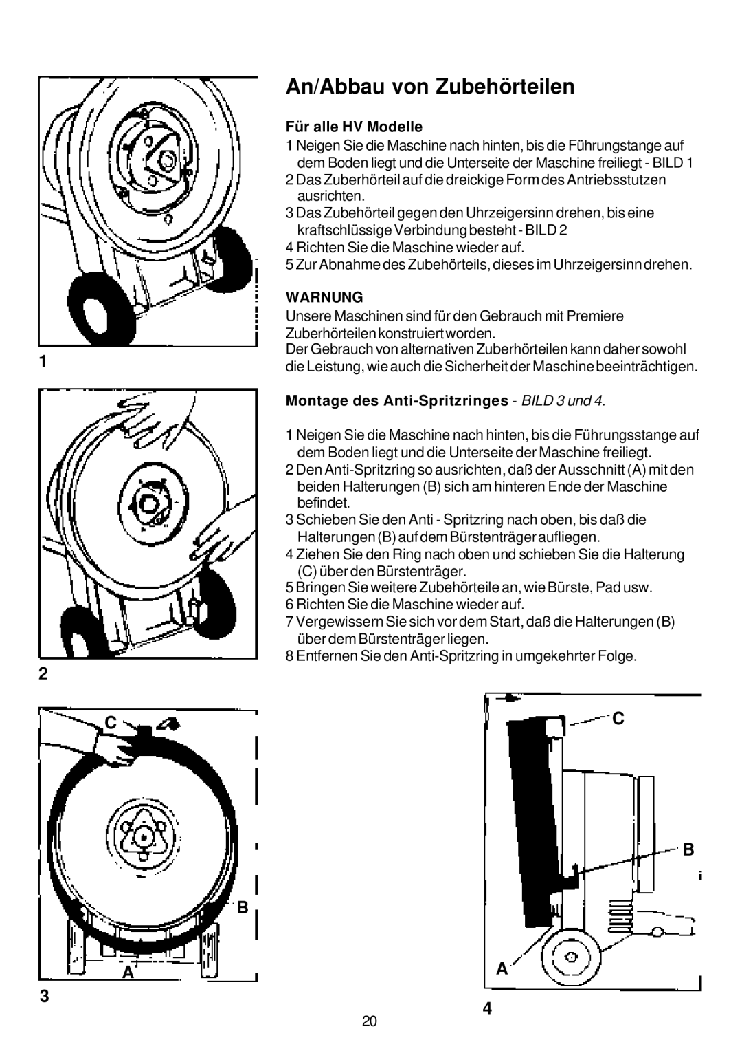 Premier HV 15, HV 17, HV 13 An/Abbau von Zubehörteilen, Für alle HV Modelle, Montage des Anti-Spritzringes Bild 3 und 